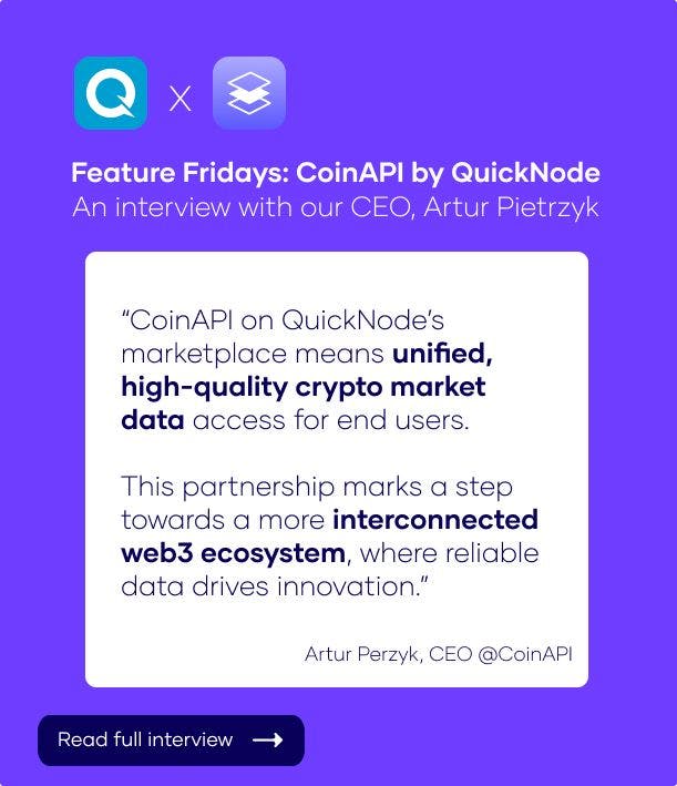 Promotional graphic for 'Feature Fridays: CoinAPI by QuickNode' presenting an interview with CEO Artur Pietrzyk. The layout includes a quote highlighting 'unified, high-quality crypto market data' and the significance of the partnership for the 'interconnected web3 ecosystem', set against a deep purple background with brand logos and an arrow pointing to 'Read full interview'.