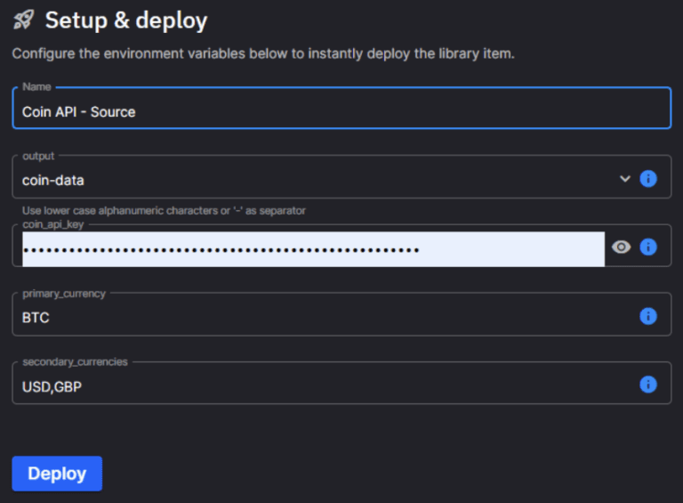 Setup and deploy interface for Coin API configuration. It shows input fields for Name ("Coin API - Source"), output ("coin-data"), API key (hidden), primary currency (BTC), and secondary currencies (USD,GBP). A blue "Deploy" button is at the bottom.